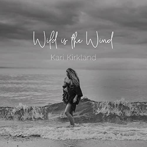 Wild is The Wind